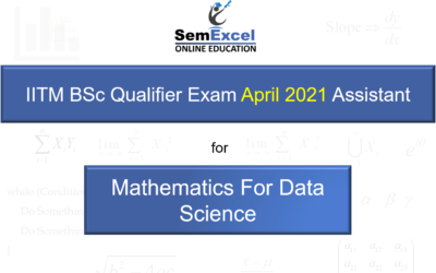 Mathematics for Data Science 1 Assistant – IITM BSc, April-August 2021 Batch